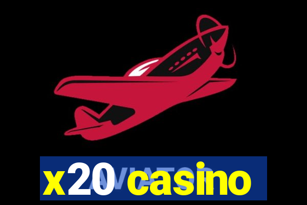 x20 casino